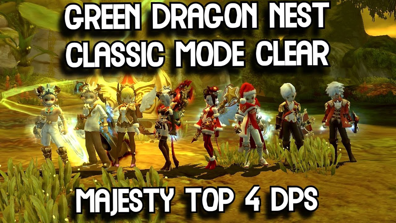 GDN Classic Mode Clear Majesty Top 4 DPS Full Stage Dragon Nest Classic