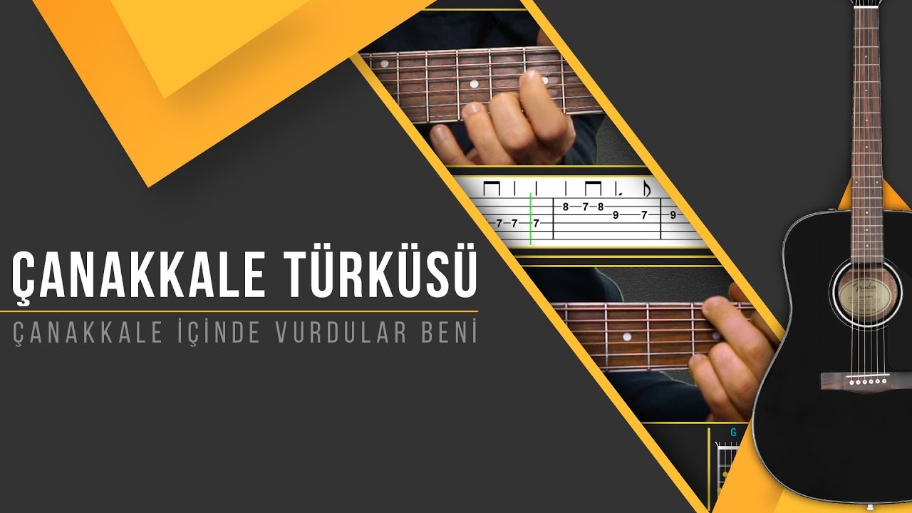 Çanakkale Türküsü [Gitar Solo/Ritm]+[TAB]+[AKOR]+[Karaoke]