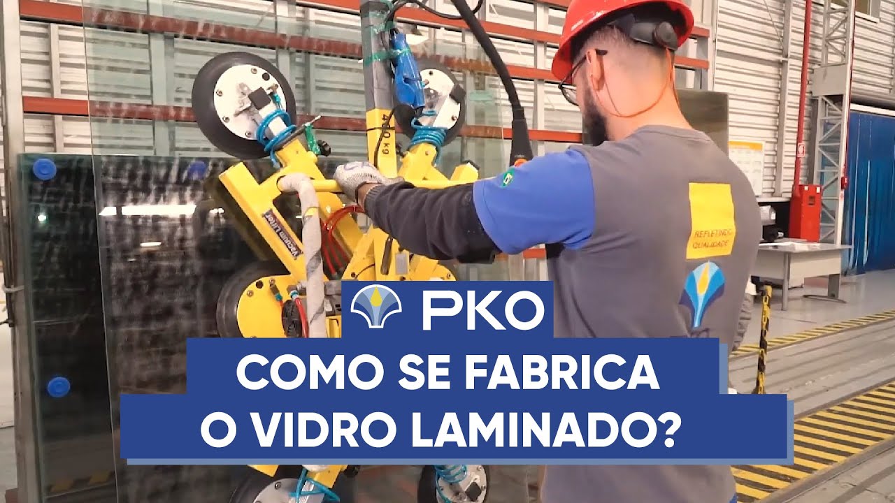 Como se fabrica o vidro laminado?