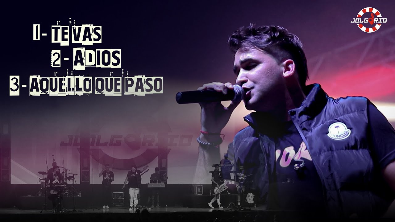 Jolgorio - Te vas/ Adios/ Aquello qué pasó ( EN VIVO “ Quality Arena” )