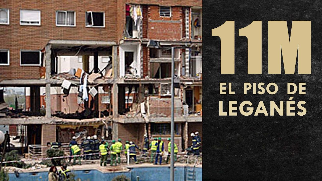 11M ¿Qué pasó en el piso de Leganés?