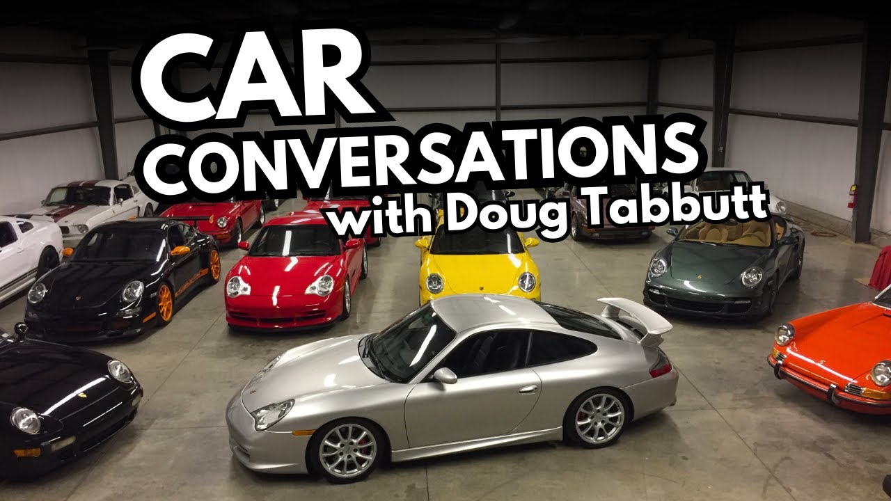 Conversations on All Things Cars with Doug Tabbutt