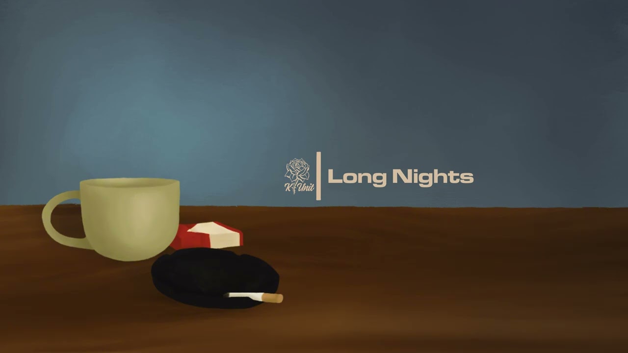 K-Unit - Long Nights (Intro) (Audio)