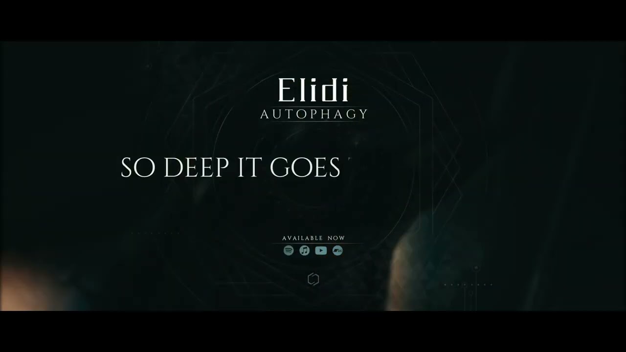 Elidi - Autophagy (Lyric Music Video)