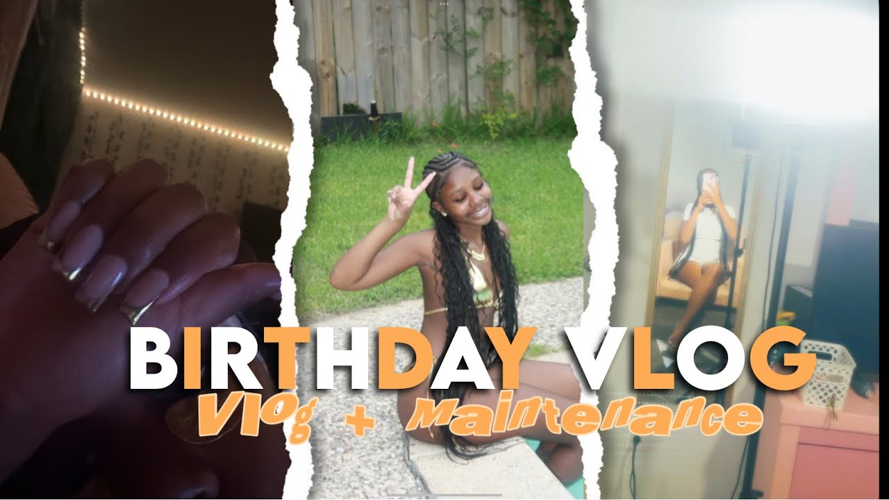 ✨|Shennyii's 15th BIRTHDAY VLOG|✨(VLOG+MAINTENANCE)👸🏾!