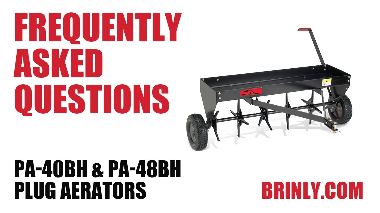 Plug Aerator FAQs (MODEL# PA-40BH and PA-48BH)