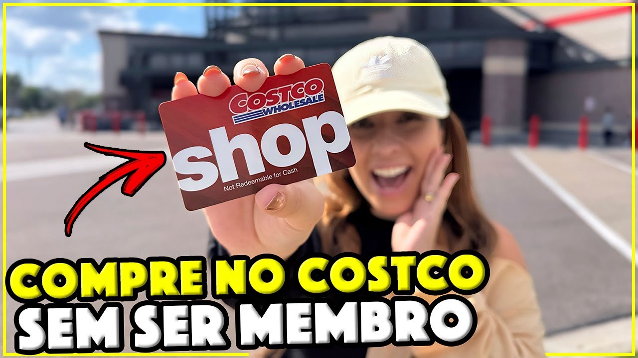 COMO COMPRAR NO COSTCO DE ORLANDO SEM SER MEMBRO
