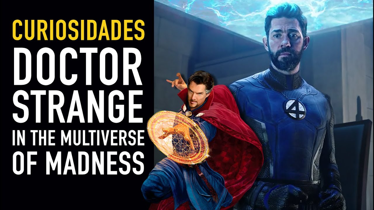 Curiosidades Doctor Strange in the Multiverse of Madness - The Top Comics