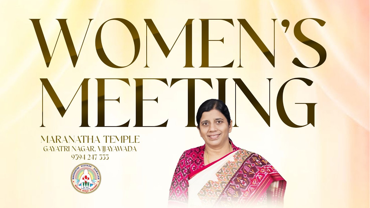 25 February 2026 | Women's Meeting | Madhu Latha Alluri | Maranatha Temple