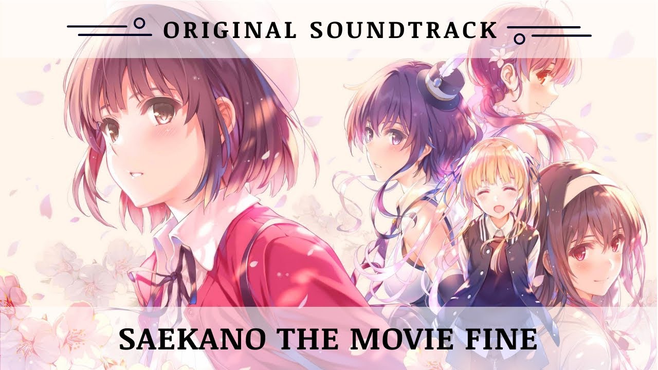 【OST】Saenai Heroine no Sodatekata fine「冴えない彼女の育てかた Fine」