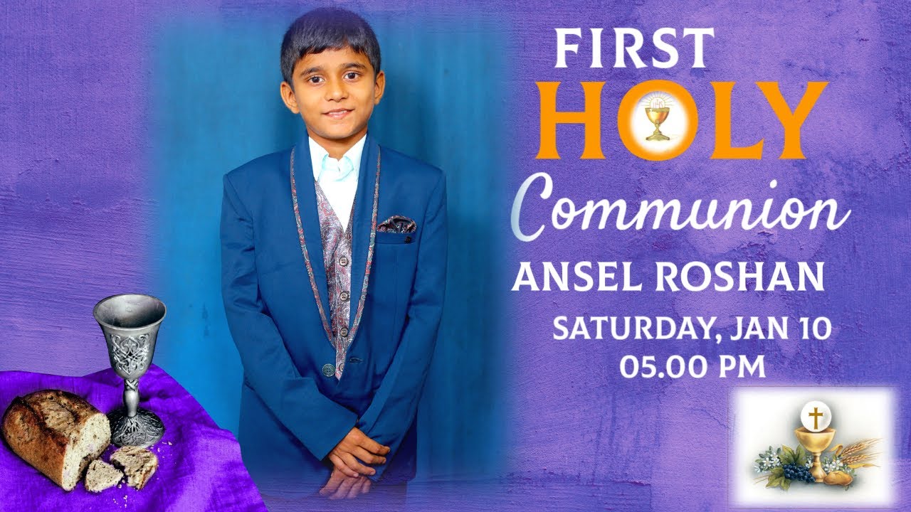 First Holy Communion of Ansel Roshan
