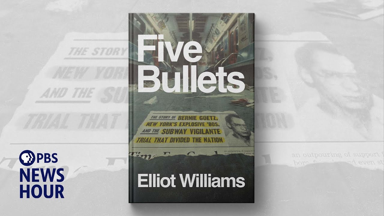 New book 'Five Bullets' explores divisive 1984 NYC subway shooting