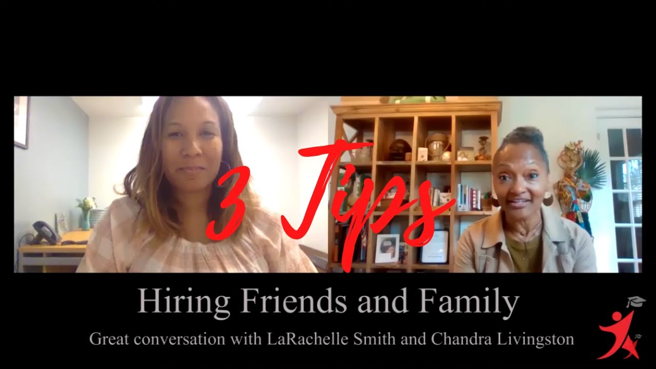 3 Tips for Hiring Friends and Family
