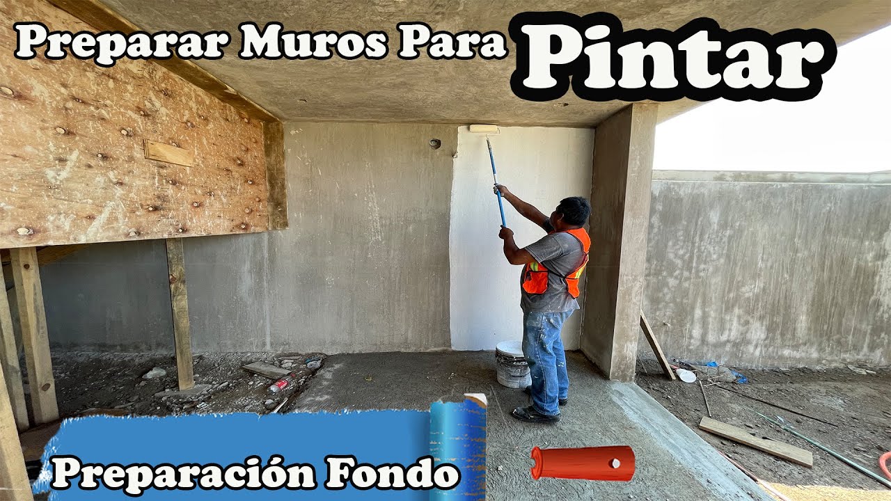 Preparación Para Pintar Muros | Fondeo