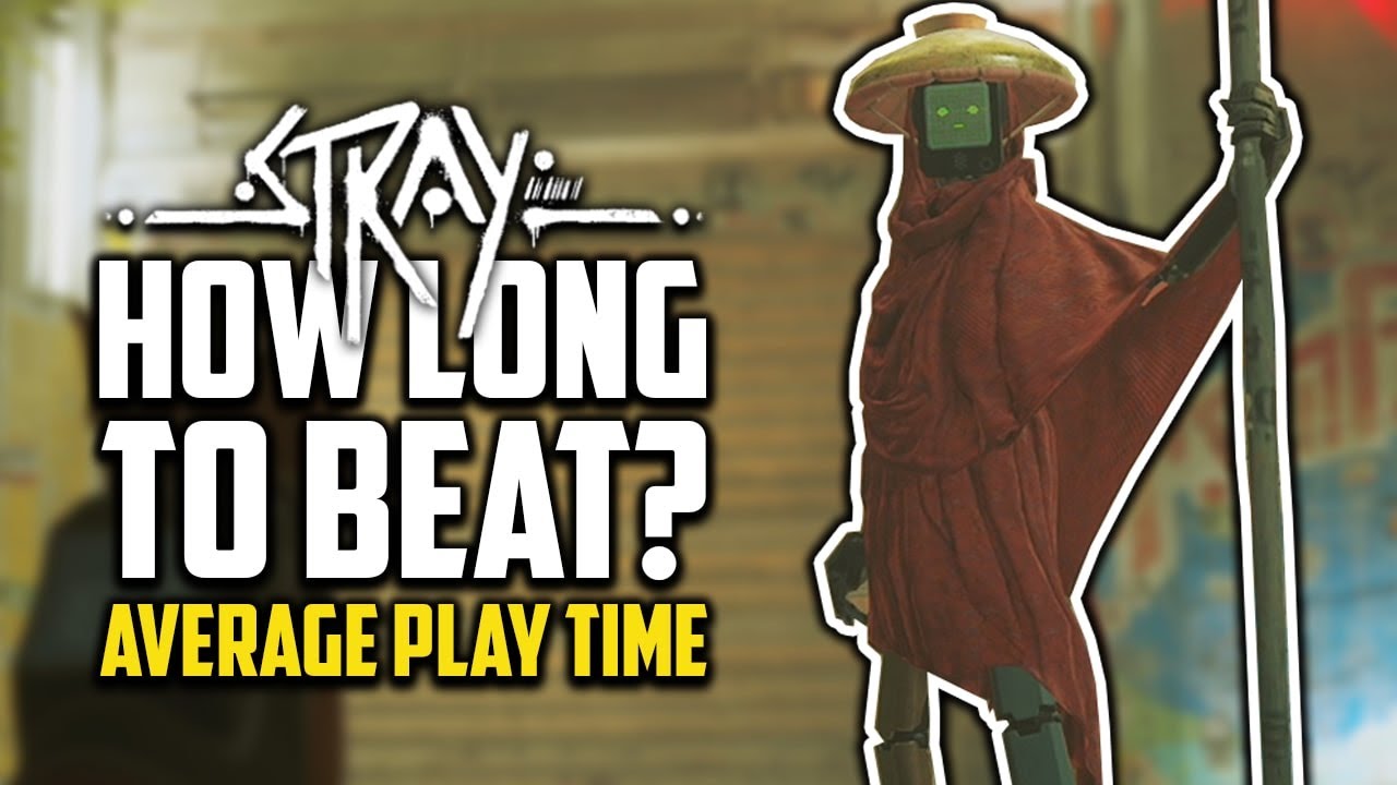 How Long To Beat - Stray