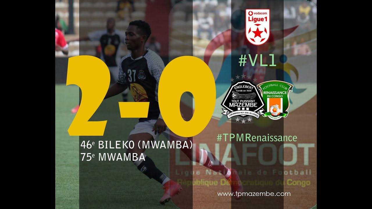 NYOTA TV : TP MAZEMBE vs RENAISSANCE PARTIE 1 & 2