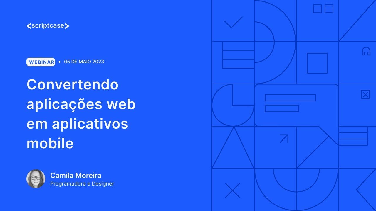 Scriptcase - Convertendo aplicações web em aplicativos mobile