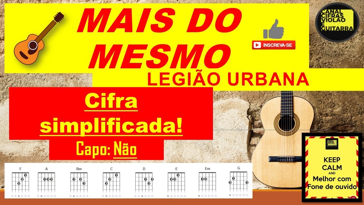 MAIS DO MESMO - LEGIÃO URBANA - Cifra Simplificada Iniciantes Violão #99
