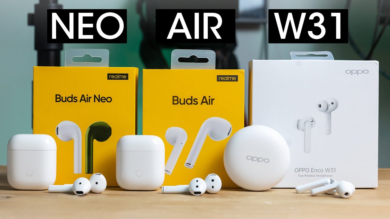Realme Buds Air Neo VS Buds Air VS Oppo Enco W31 | Best TWS Earphones?