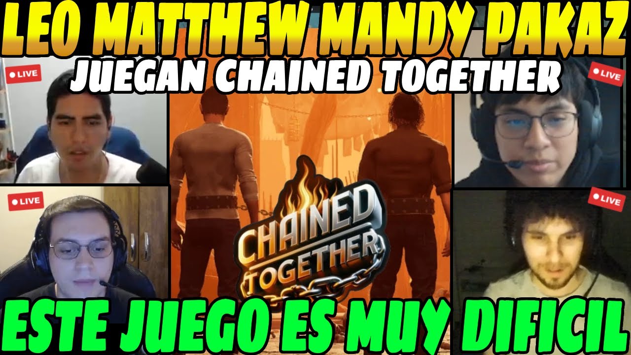 😲Leo Matthew Mandy y Pakaz juegan CHAINED TOGETHER por primera vez😲| Se terminan cayendo 1000 VECES😲