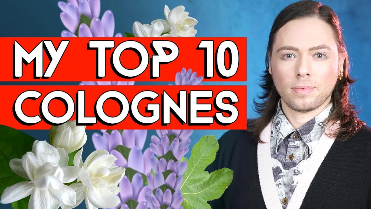 My top 10 cologne fragrances
