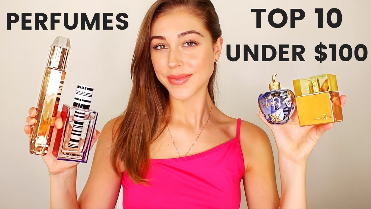FAVORITE PERFUMES UNDER $100!!