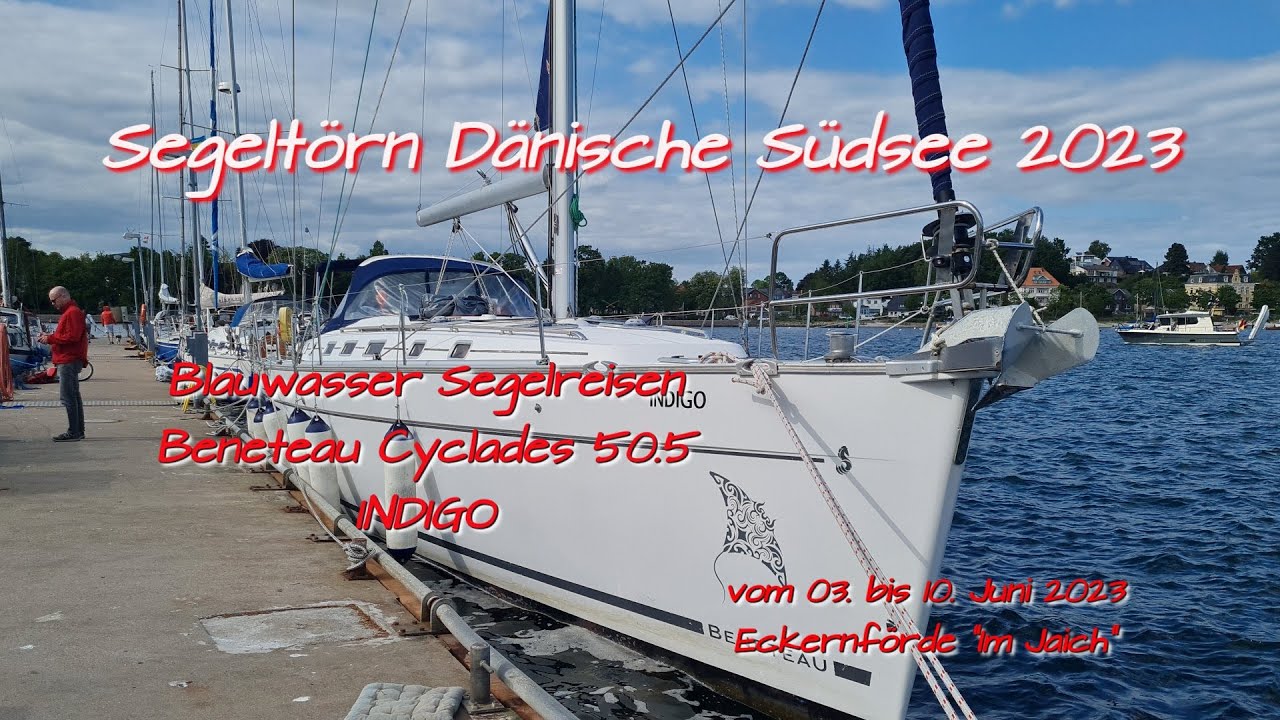Segelt&ouml;rn in der d&auml;nischen S&uuml;dsee 2023 - Blauwasser