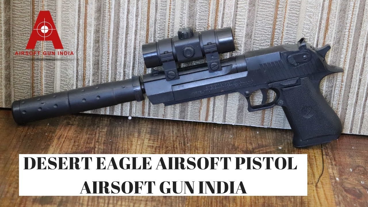 DESERT EAGLE AIRSOFT PISTOL BY AIRSOFT GUN INDIA