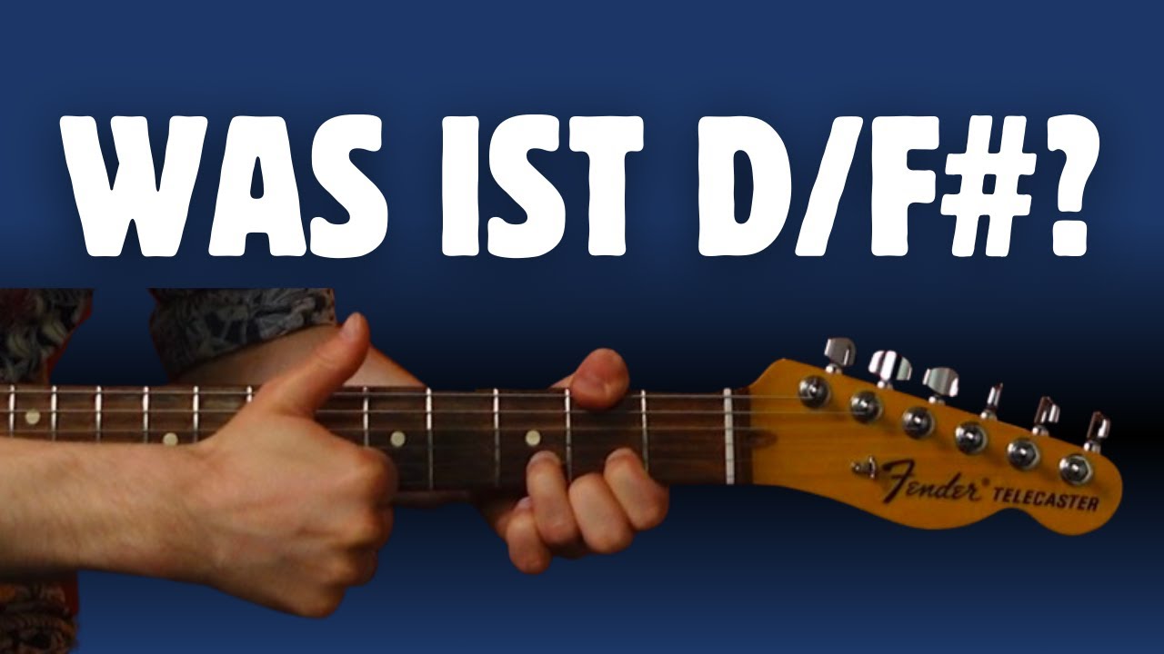 D/F# auf der Gitarre verstehen & greifen: So klappt der Akkord ohne Stress