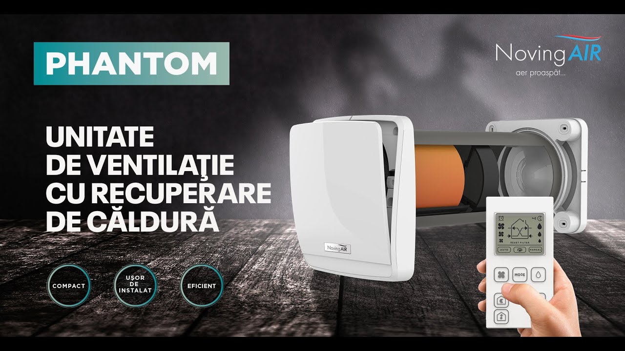 Noul Recuperator de Caldura NovingAIR Phantom