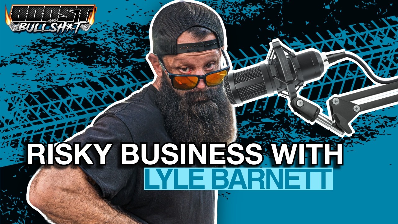 Boost & Bullsh*t EP. 42 | Lyle Barnett