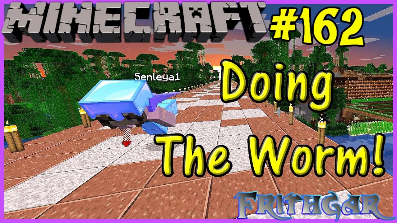 Let's Play Minecraft #162: Senleya Doing The Worm!