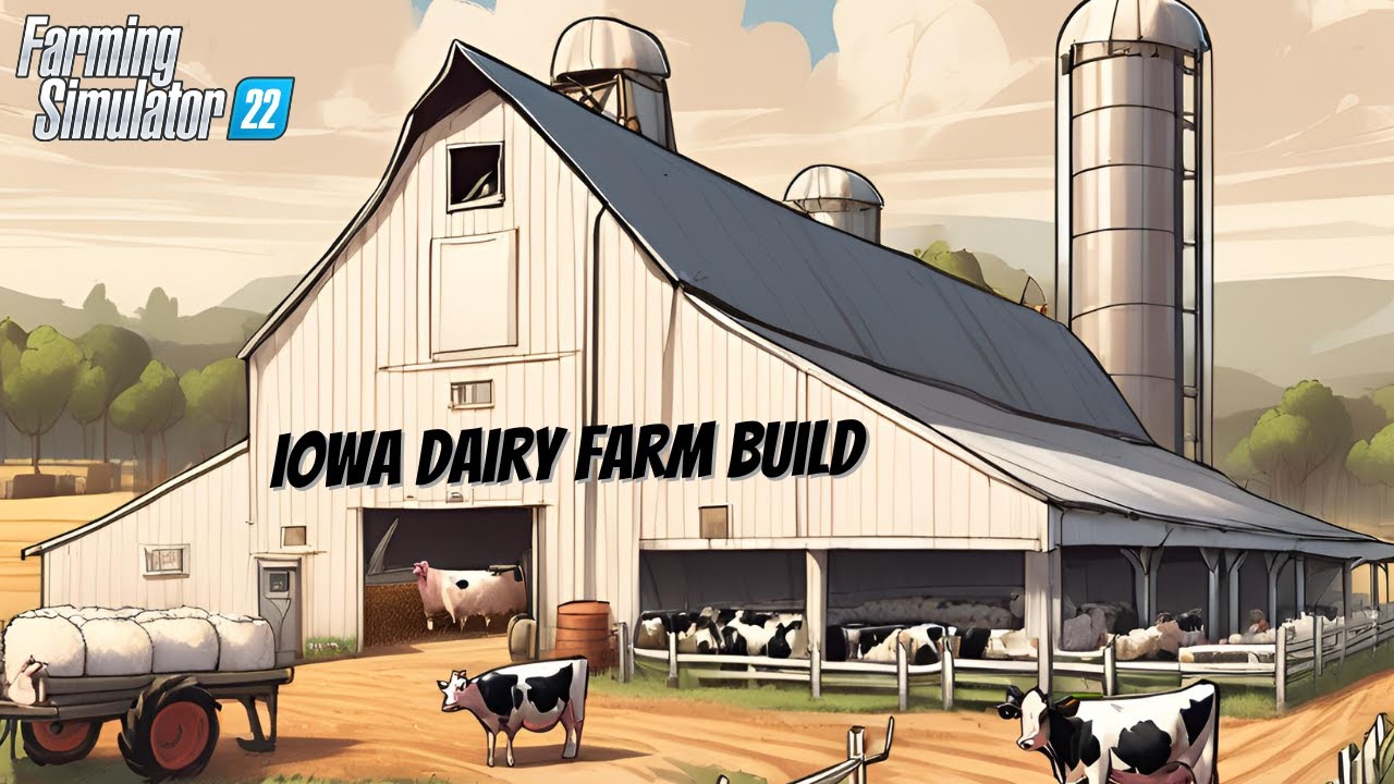 Iowa Dairy Story Build | Downloadable Farm Build | FS22
