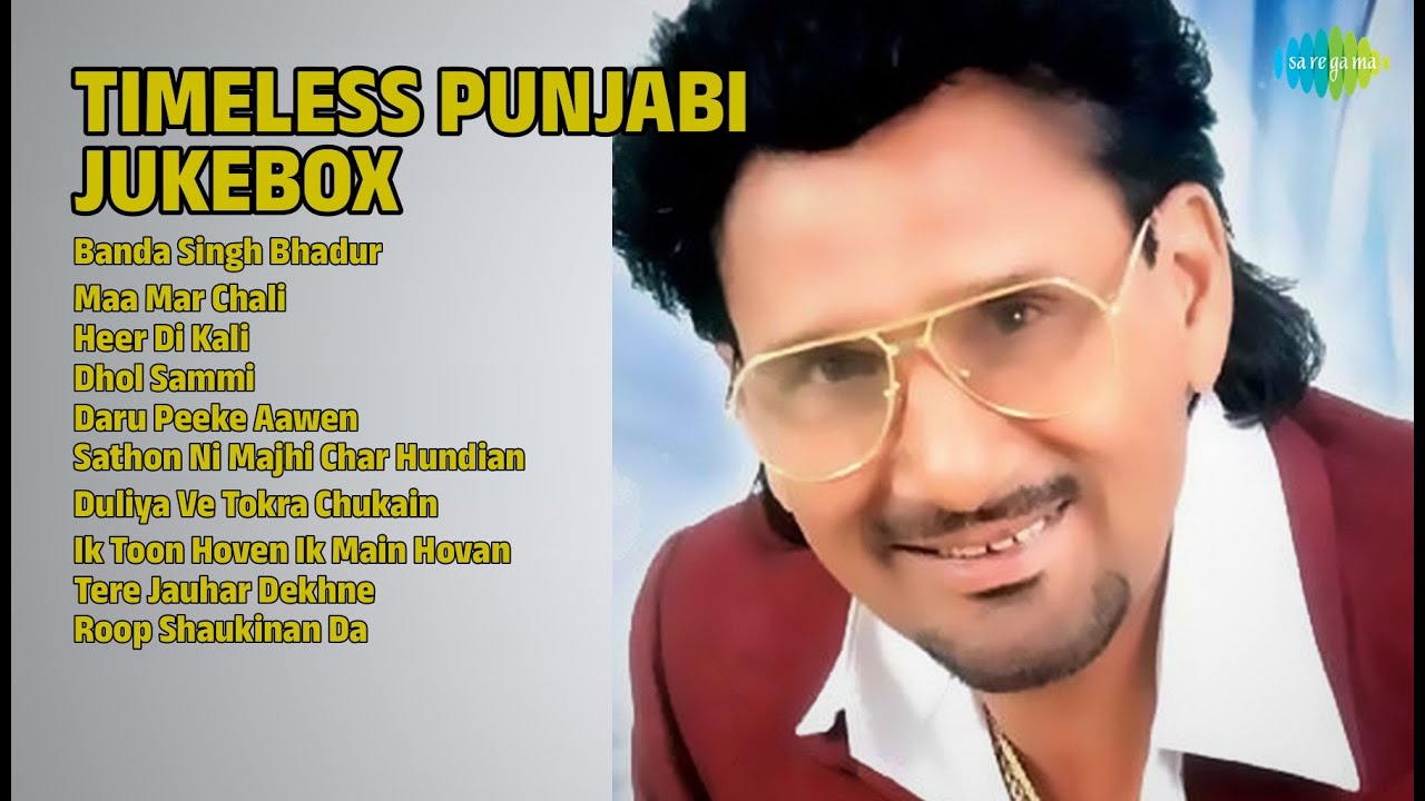 Punjabi Timeless Treasures | Kuldeep Manak Songs | Banda Singh Bhadur | Maa Mar Chali