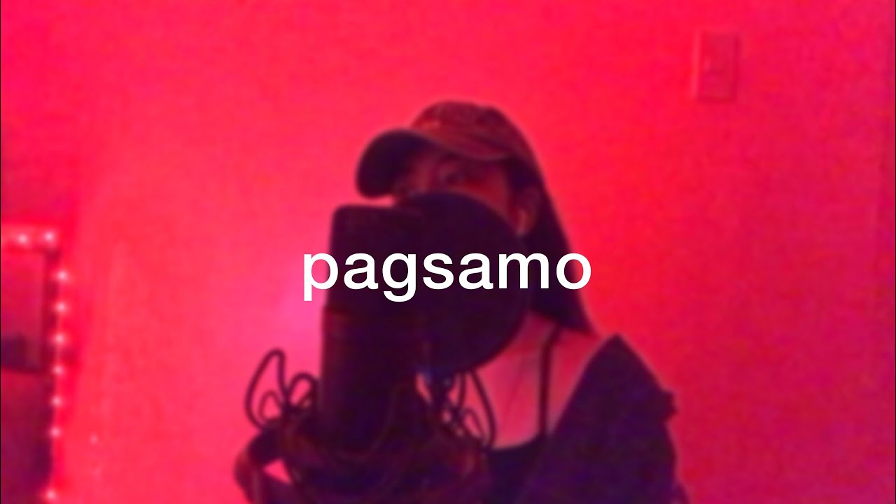 Pagsamo - Arthur Nery (female cover) lyrics