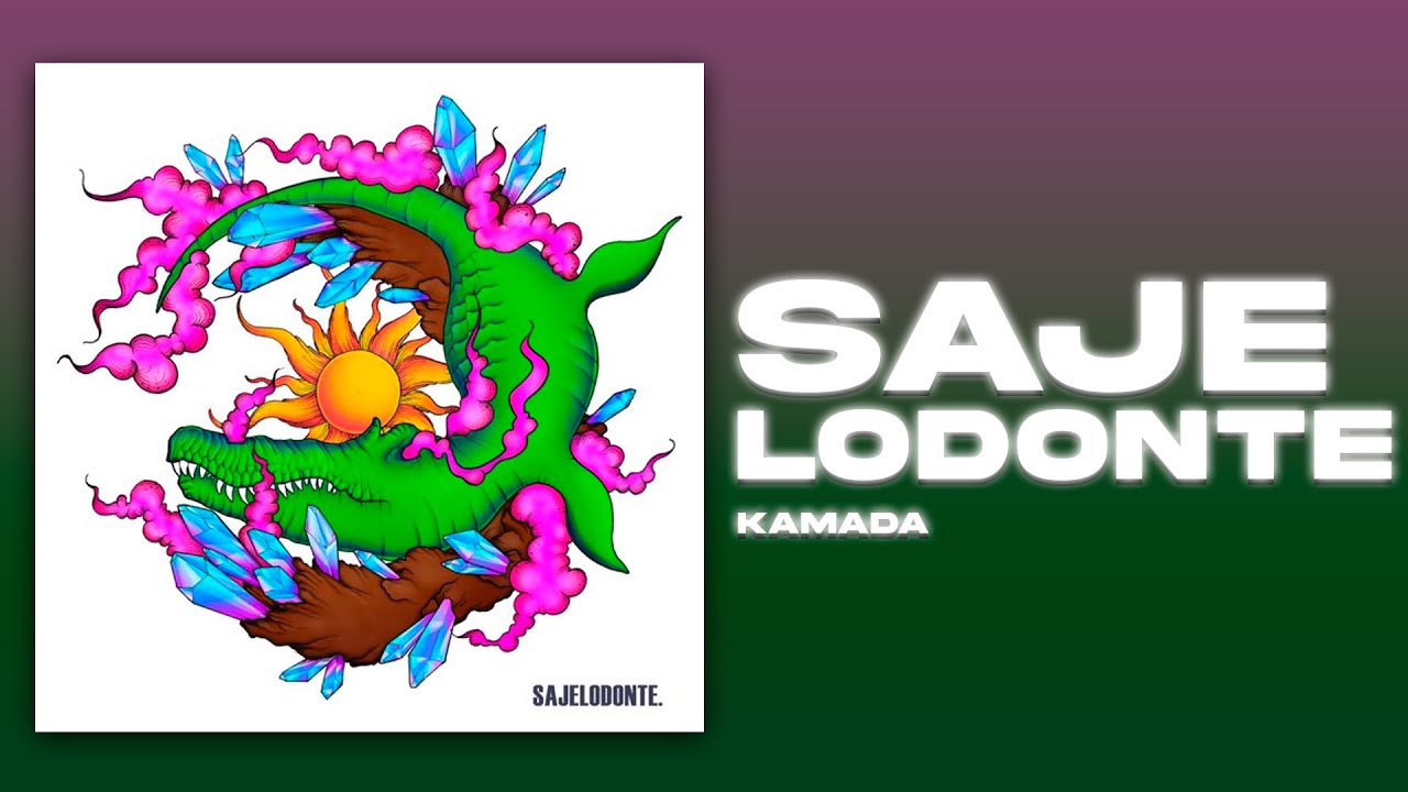 Kamada - SAJELODONTE [Letra]