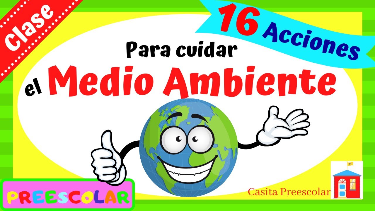 ¿CÓMO CUIDAR EL MEDIO AMBIENTE? Aprende en Casa