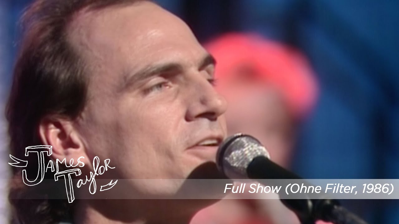 James Taylor - Full Show (Ohne Filter Musik Pur Extra, Mar 27, 1986)