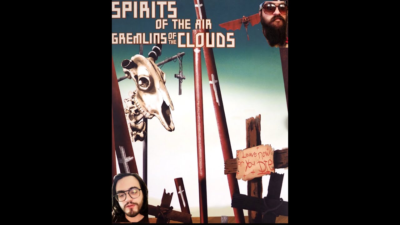 Spirits of the Air, Gremlins of the Clouds(1989)-Wanna do LSD in the Desert? | Final Pic Pod Ep: 73