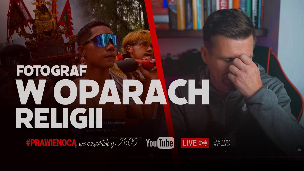 Fotograficzny temat, który porusza🔴LIVE  ...prawie nocą 📸213