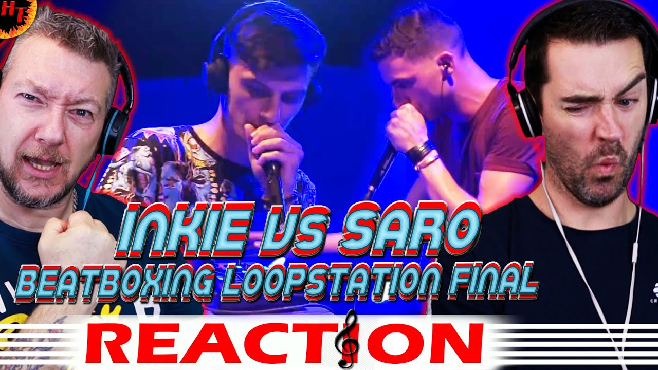 ''IT'S SHOWTIME''! Inkie vs Saro - Beatbox REACTION - Loop Station Final