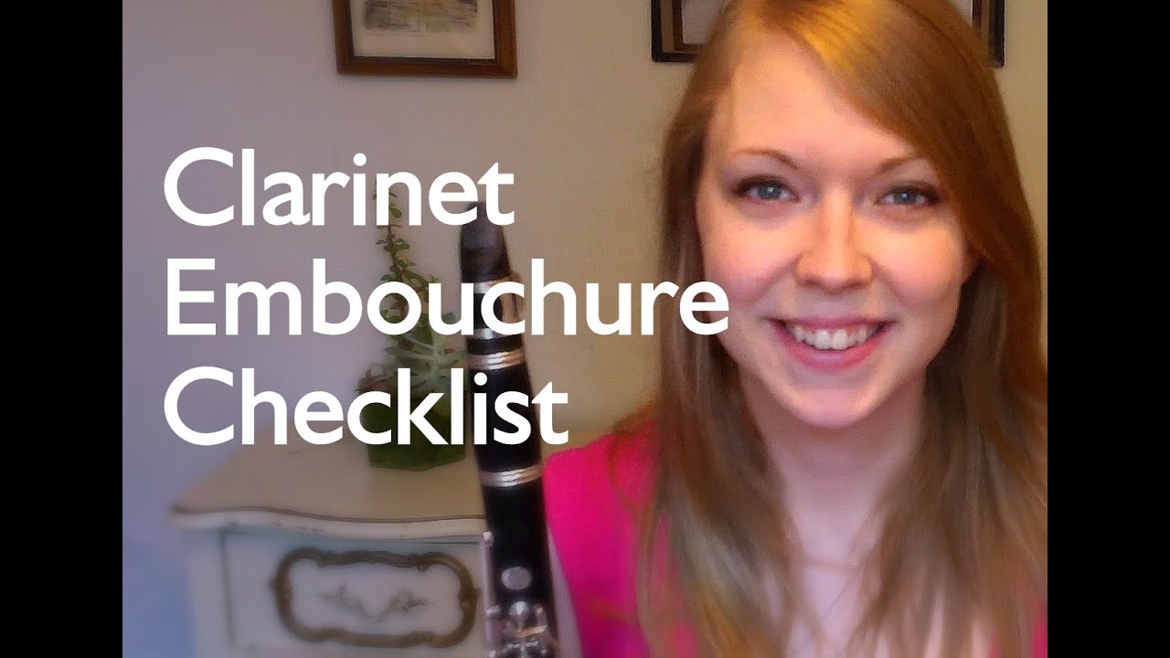 Clarinet Embouchure Checklist