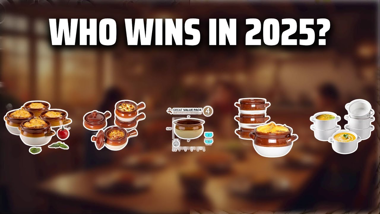 The Top 5 Best French Onion Soup Bowls in 2025 - Must Watch Before Buying!