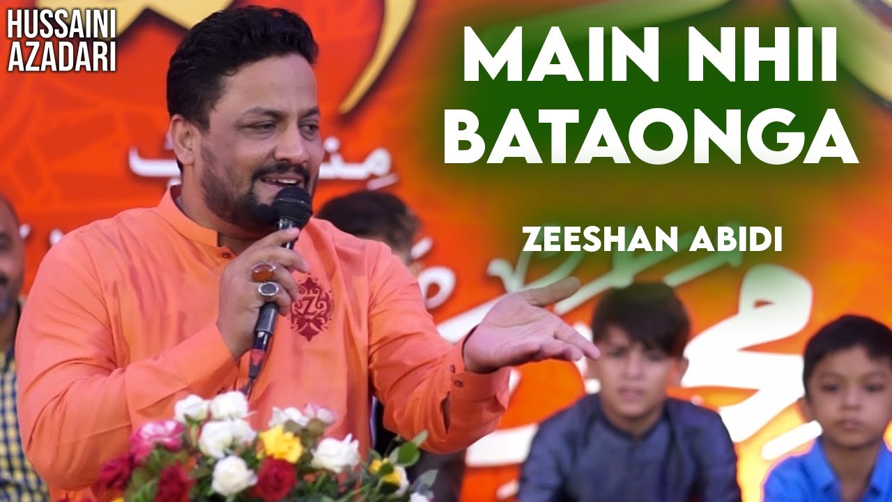 me nahi bataunga | zeeshan abidi manqabat 2022 | rabiulawal naat 2022 | zameer akhtar naqvi