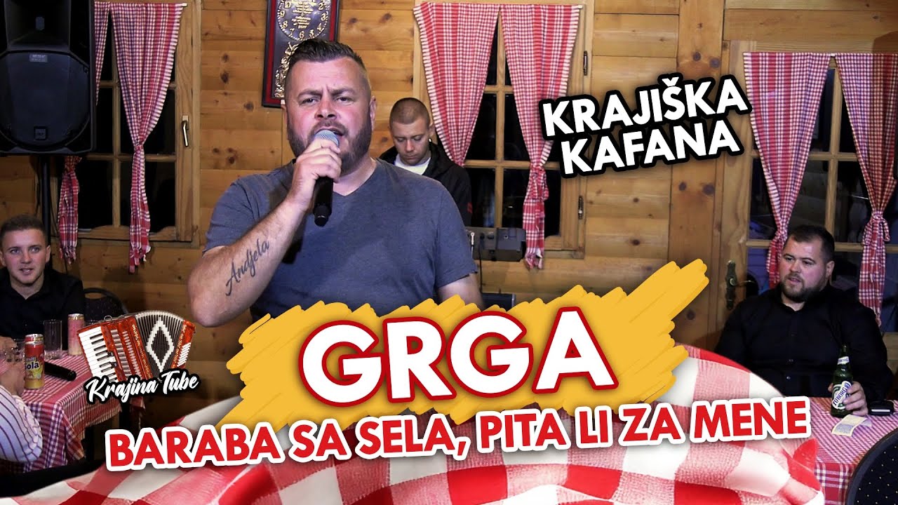 GRGA - Baraba sa sela,Pita li za mene (KRAJI&Scaron;KA KAFANA 2025)