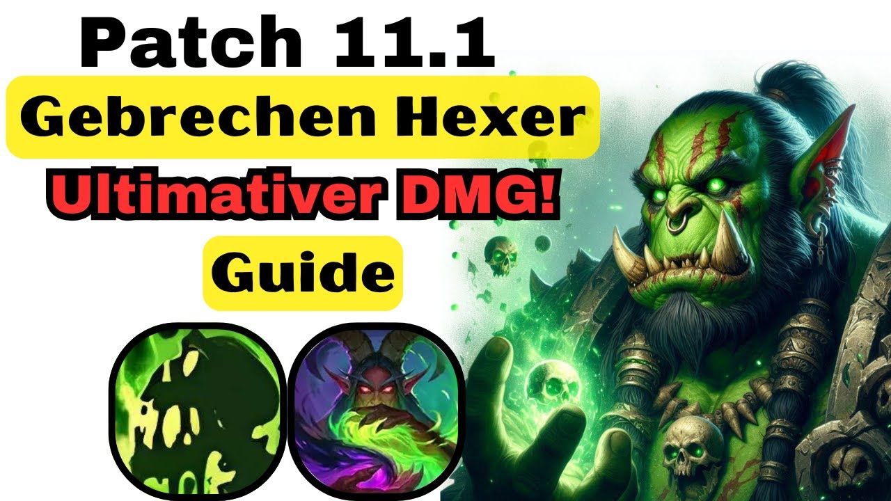 Gebrechen-Hexer 11.1 Guide &ndash; M+/Tiefen & Raid, DPS, Rotation &ndash; (H&ouml;llenrufer)