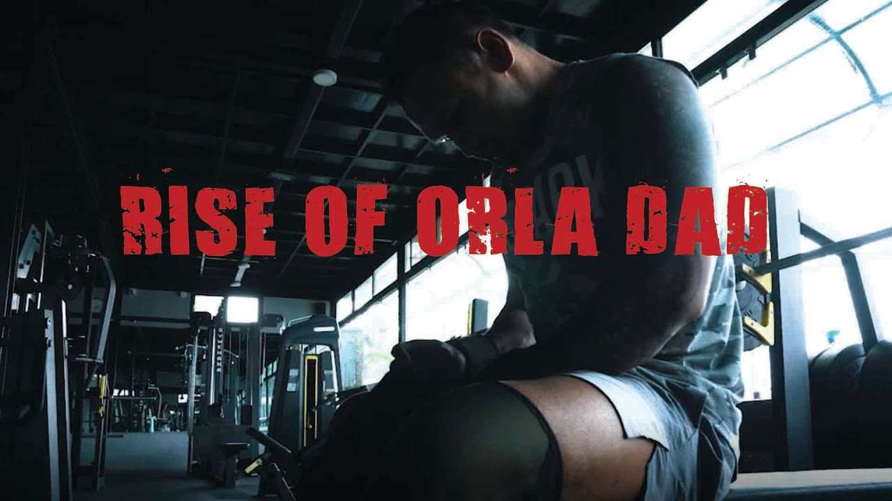 RISE OF ORLA DAD: THE MOVIE (Life story/ Motivation)/ FitNation