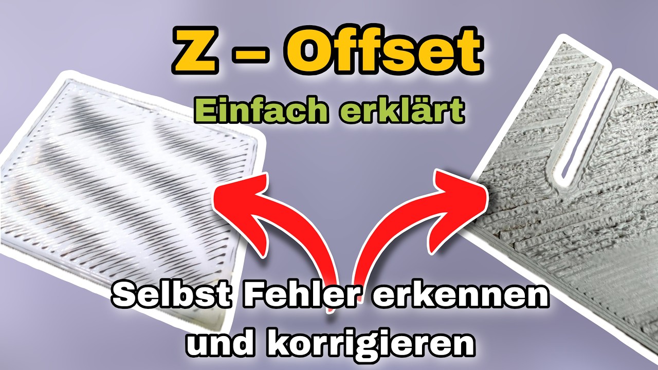 Erste Schicht beim 3D Druck richtig einstellen - Z-Offset einfach und verständlich erklärt