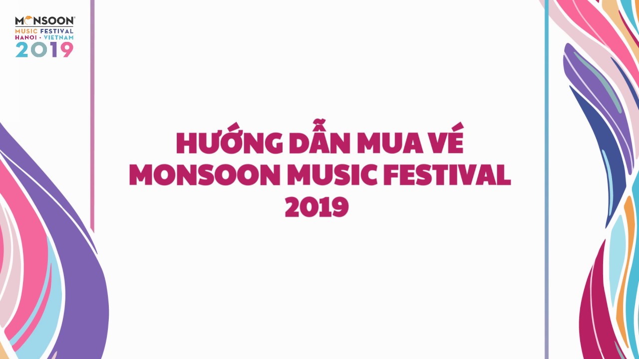 Guide to Monsoon 2019: How to buy tickets