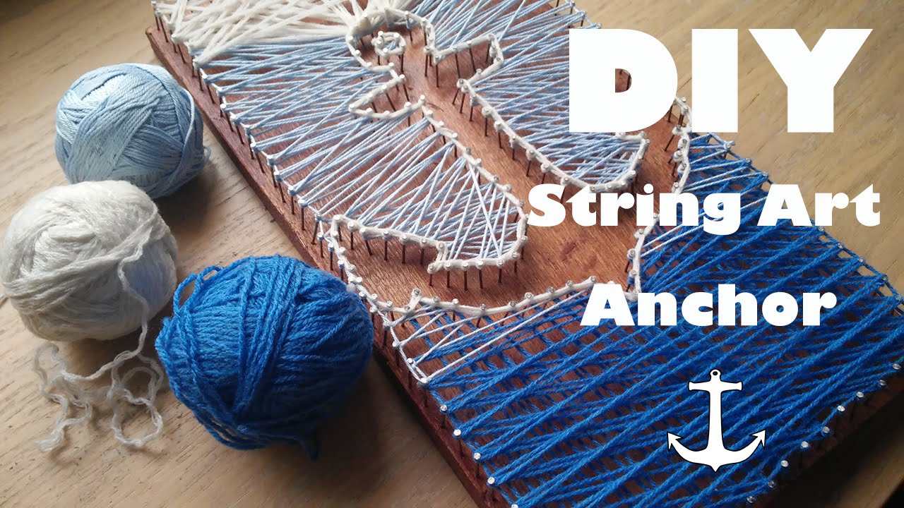 DIY String Art - Pinterest/Tumblr Anchor Tutorial #1
